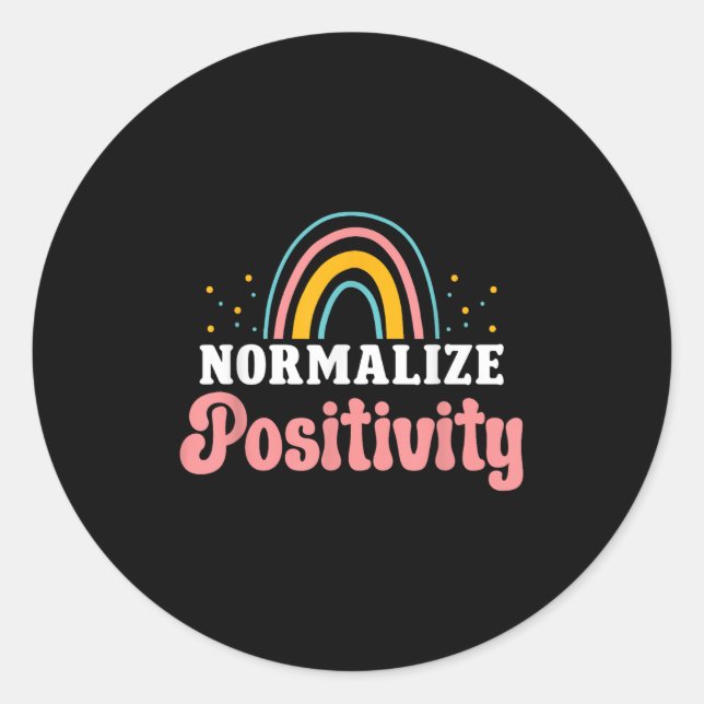 Normalize Sitivity Rainbow Funny Saying Motivation Runder Aufkleber (Vorderseite)