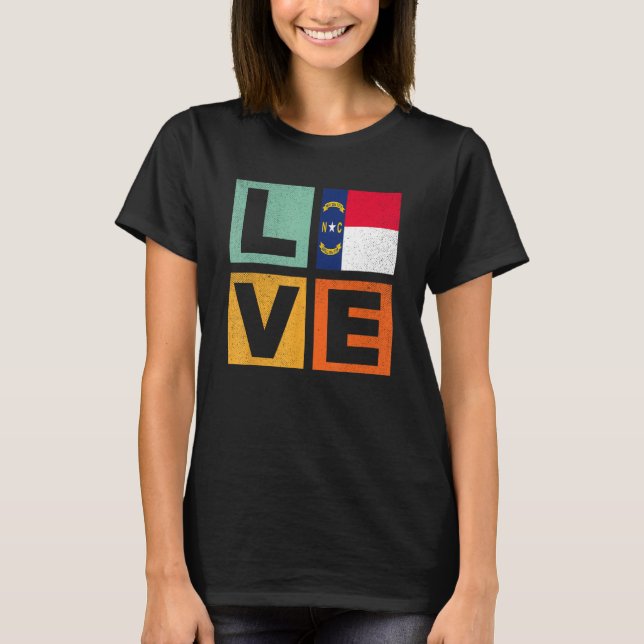 North Carolina Flag Liebe North Carolina T-Shirt (Vorderseite)