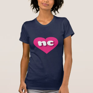 North Carolina Hot Pink heart - I Liebe T-Shirt