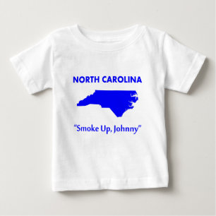 North Carolina - Rauch drauf los, Johnny! Baby T-shirt