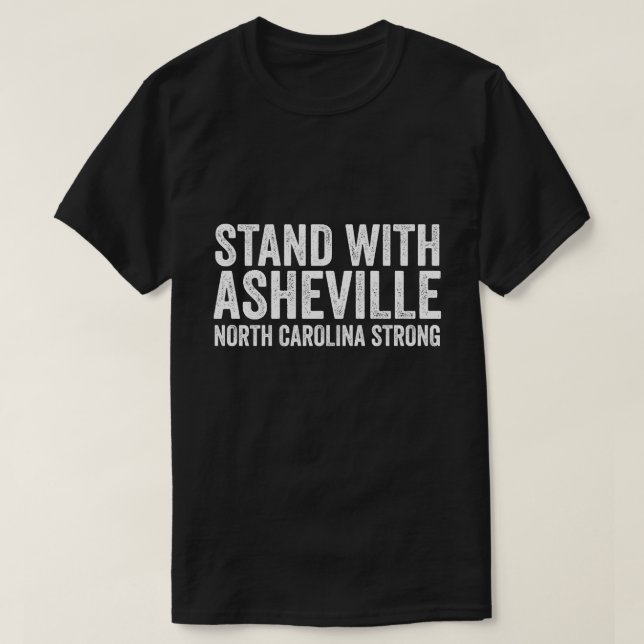 North Carolina Strong Asheville NC Stand with Ashe T-Shirt (Design vorne)