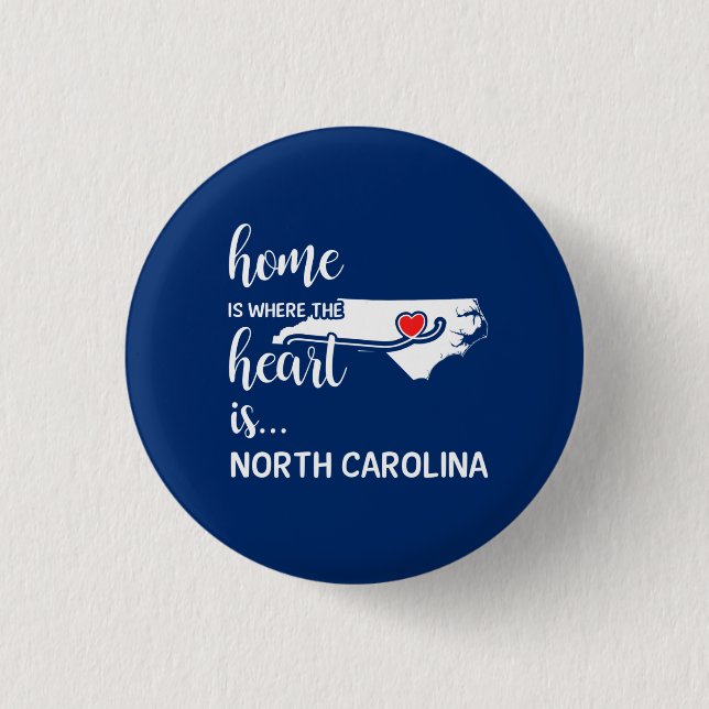 North Carolina Zuhause ist das Herz Button (Vorderseite)