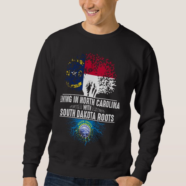 North Carolina Zuhause South Dakota Roots Staat Tr Sweatshirt (Vorderseite)