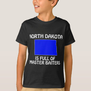 North Dakota - Voller Meisterköder T-Shirt