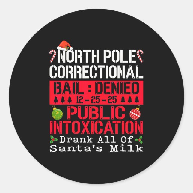 North Le Public Intoxication Drank All Of Santa's  Runder Aufkleber (Vorderseite)