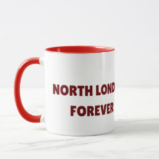 North London Forever Tasse