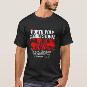North Pole Correcded Traded Brother Xmas Matchi T-Shirt