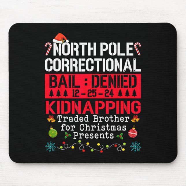 North Pole Correction Kidnapping Traded Brother Mousepad (Vorne)