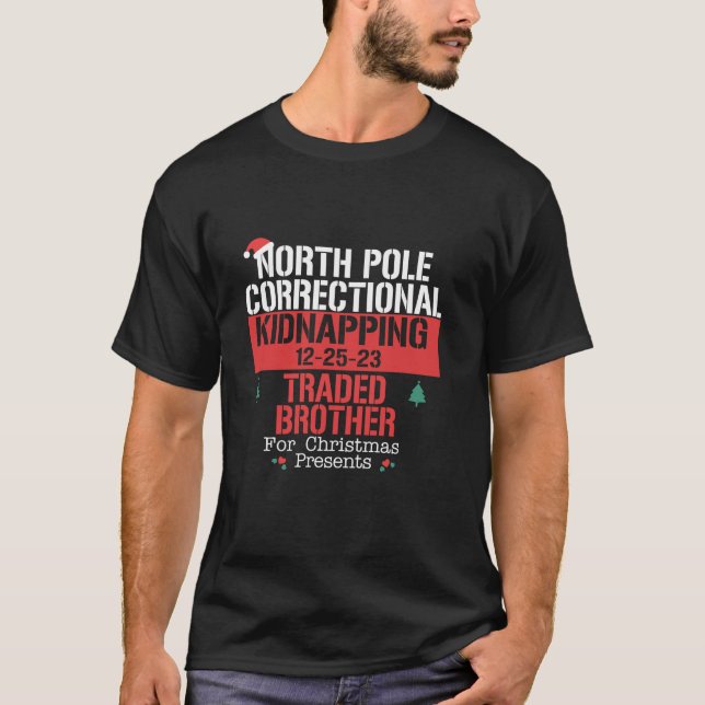 North Pole Correction Kidnapping Traded Brother T-Shirt (Vorderseite)