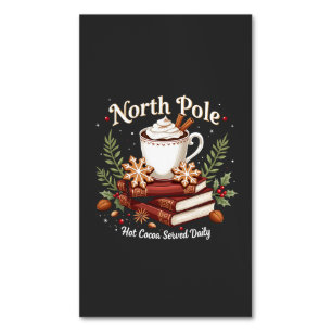 North Pole Hot Cocoa serviert Täglich Weihnachten Magnetische Visitenkarte