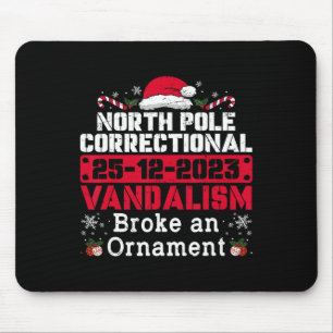 North Pole Korrektur Vandalismus Broke ein Ormal Mousepad