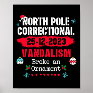 North Pole Korrektur Vandalismus Broke ein Ormal Poster