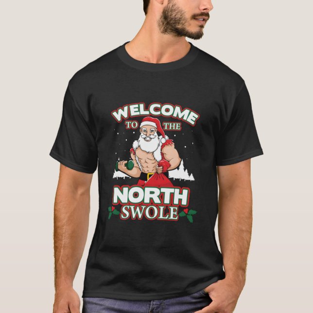 North Swole Santa Claus Weight Lifting Gym Workout T-Shirt (Vorderseite)