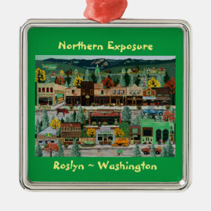 "Northern Exposure" ~ Roslyn, Washington Ornament Aus Metall