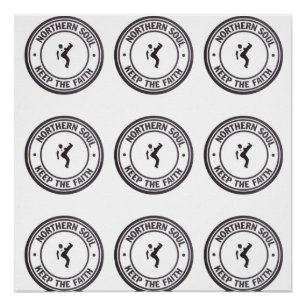 Northern Soul Behielt The Faith Slogans & Dancer Poster