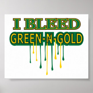 Northmont I Bleed Green 'n Gold Poster