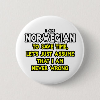 Norwegisch...nehme an, ich habe nie Unrecht Button