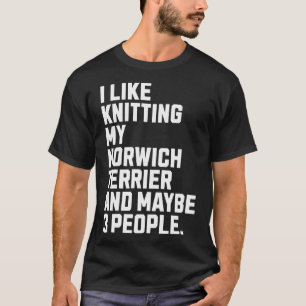 Norwich Terrier Hund Besitzer Strickliebhaber T-Shirt