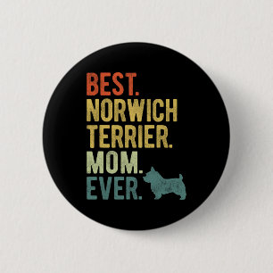 Norwich Terrier Mama Ever Dog liebt Muttertag Button