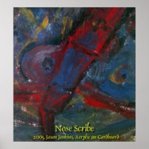 Nose Scribe Poster