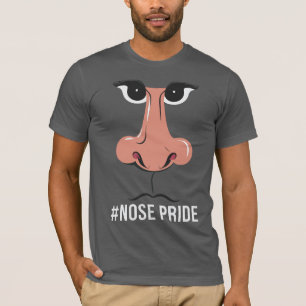 "#NosePride: Starten Sie Ihre einzigartige Funktio T-Shirt
