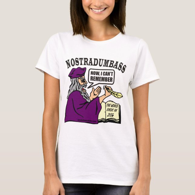 NOSTRADUMBASS T-Shirt (Vorderseite)