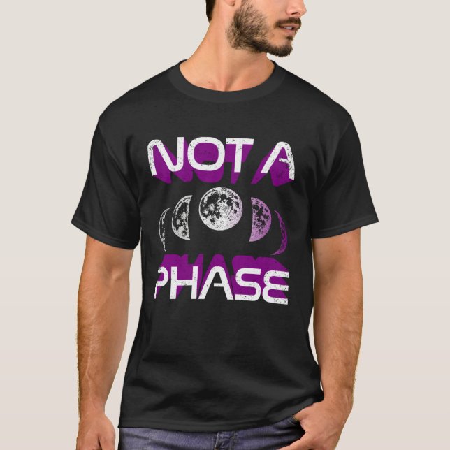 Not A Phase Ace Moon Cycle Witch Lunar Asexual Pri T-Shirt (Vorderseite)