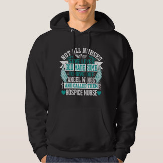 Not All Nurses Save Lives Werden Sie Hospizkranken Hoodie