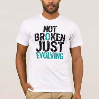 Not Broken Just Evolving Grunge Quote T-Shirt