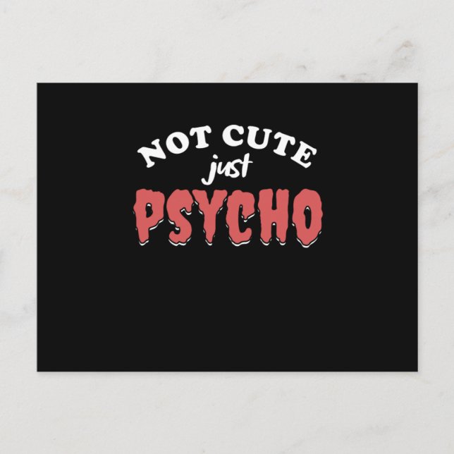 Not Cute Just Psycho Funny Psycho Halloween Gift Postkarte (Vorderseite)