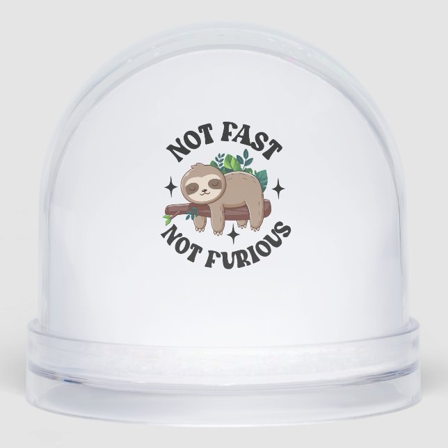 Not Fast Not Furious Funny Cute Sleepy Sloth Schneekugeln (Vorderseite)
