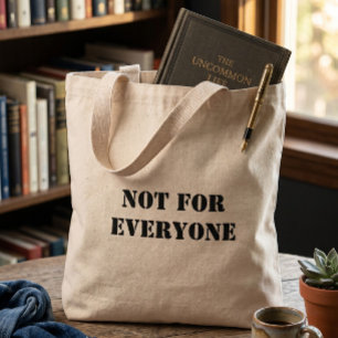 Not For Everyone Tragetasche Minimal