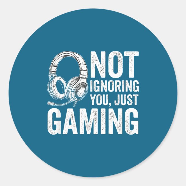 Not Ignoring You Gaming Headset Graphic Video Game Runder Aufkleber (Vorderseite)