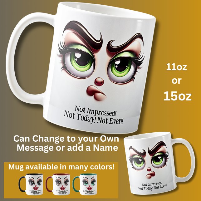 Not Impressed, Fabulous Eyes Funny Face Kaffeetasse (Von Creator hochgeladen)