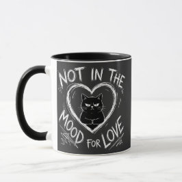 Not In The Mood For Love Grumpy Cat Sarcastic Tasse