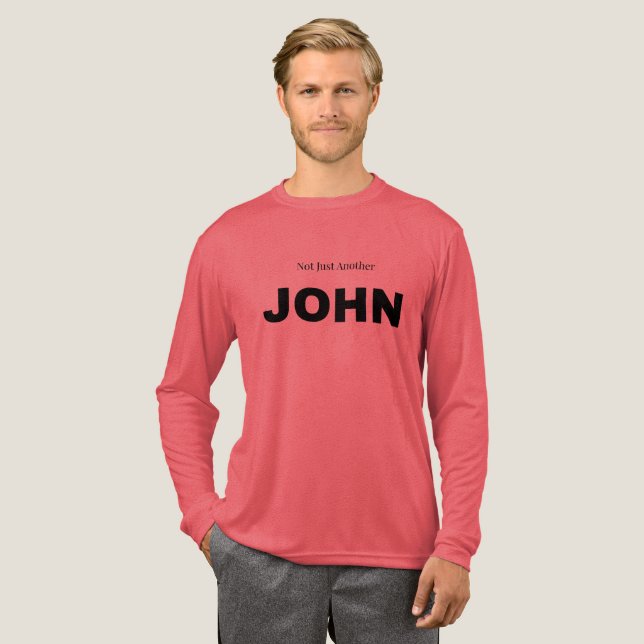 Not Just Another JOHN Tri-Blend Shirt (Volle Vorderseite)