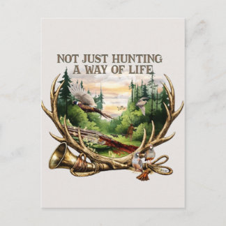 Not Just Hunting — A Way of Life Postkarte