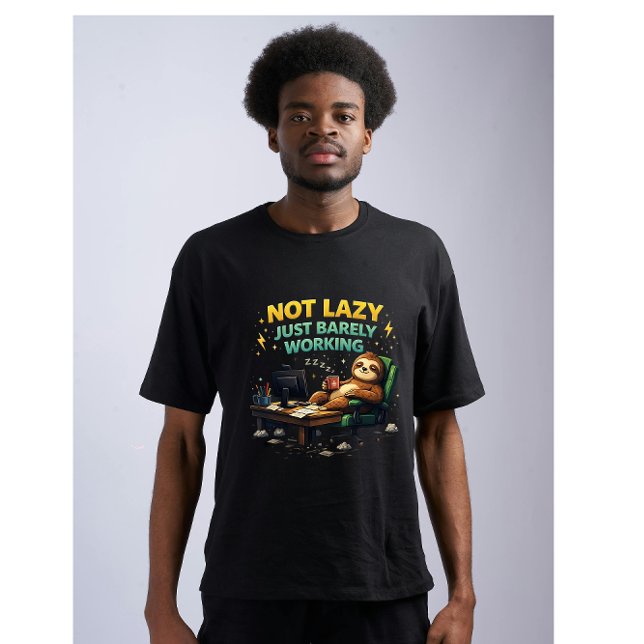 Not Lazy Just Barely Working Funny Sloth Office Hu T-Shirt (Von Creator hochgeladen)
