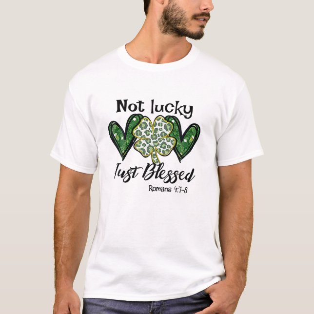 Not Lucky Just Blessed Romans 4:7-8 Leopard Shamro T-Shirt (Vorderseite)