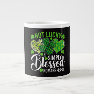 Not Lucky Simply Blessed Christian Jumbo-Tasse