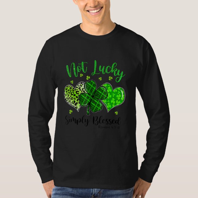 Not Lucky Simply Blessed Christian Shamrock St Pat T-Shirt (Vorderseite)