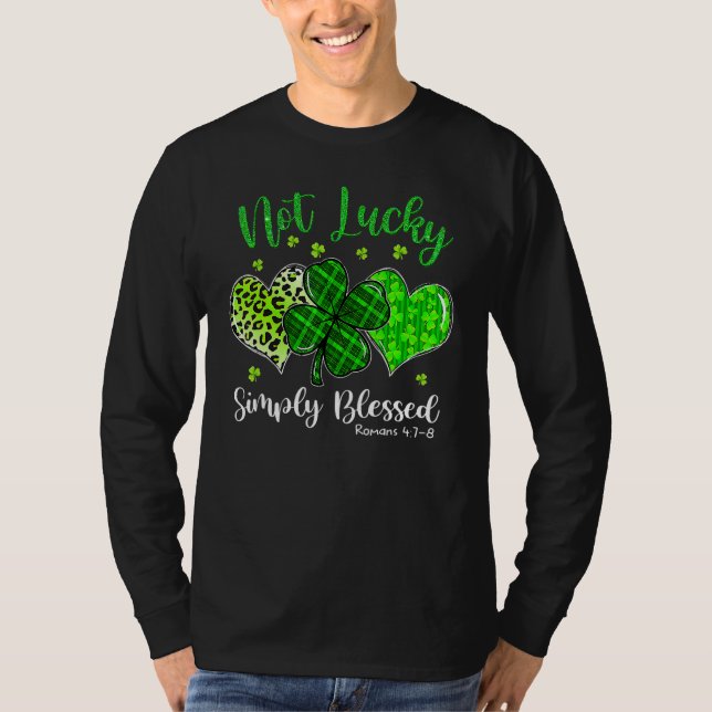 Not Lucky Simply Blessed Christian Shamrock St Pat T-Shirt (Vorderseite)