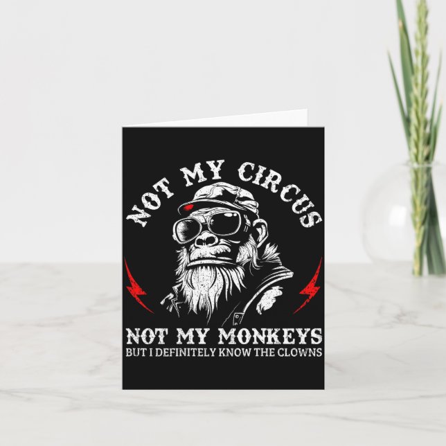 Not My Circus Not My Monkeys Funny Gorilla Saying  Karte (Vorderseite)