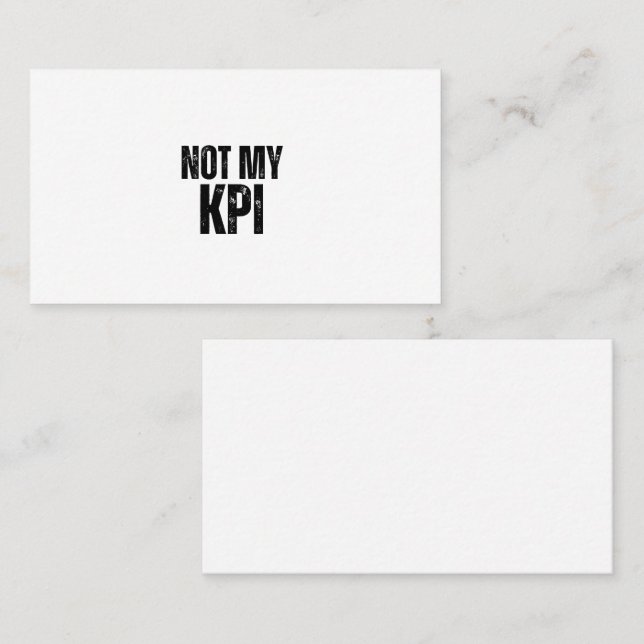 Not My KPI Minimalist Professional Business Card Visitenkarte (Vorne/Hinten)