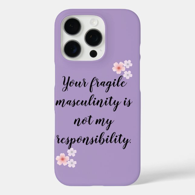 🔥 Not My Responsibility – Bold Feminist Stateme Case-Mate iPhone Hülle (Rückseite)