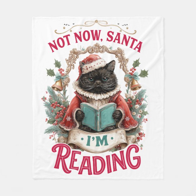 Not Now Santa I'm Reading  Fleecedecke (Vorderseite)