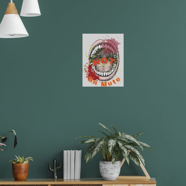 'Not On Mute Poster' Poster (Wohnzimmer 1)