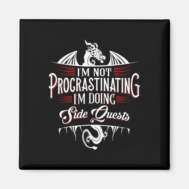 Not Procrastinating Side Quests Funny Rpg Gamer Dr Magnet (Vorne)
