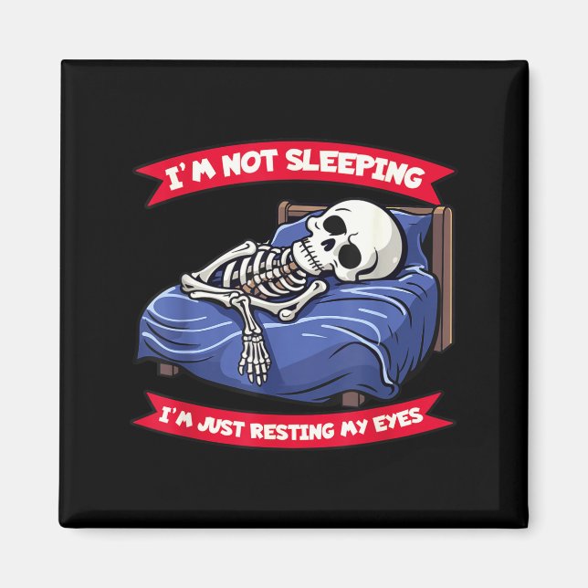 Not Sleeng Im Just Resting, My Eyes Funny Fathers  Magnet (Vorne)