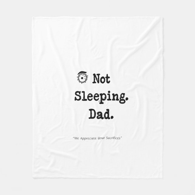 Not Sleeping Dad Blanket – Cozy Nap Gift Fleecedecke (Vorderseite)